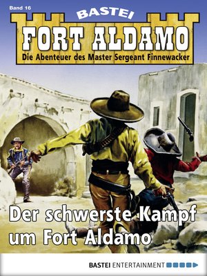 cover image of Fort Aldamo--Folge 016